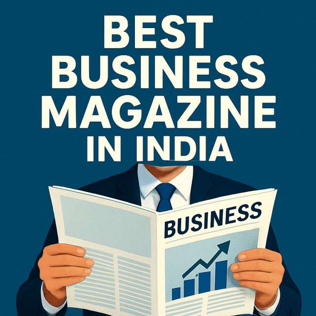 Best Business Magazine in India