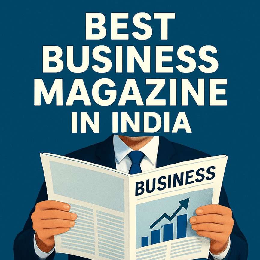 Best Business Magazine in India
